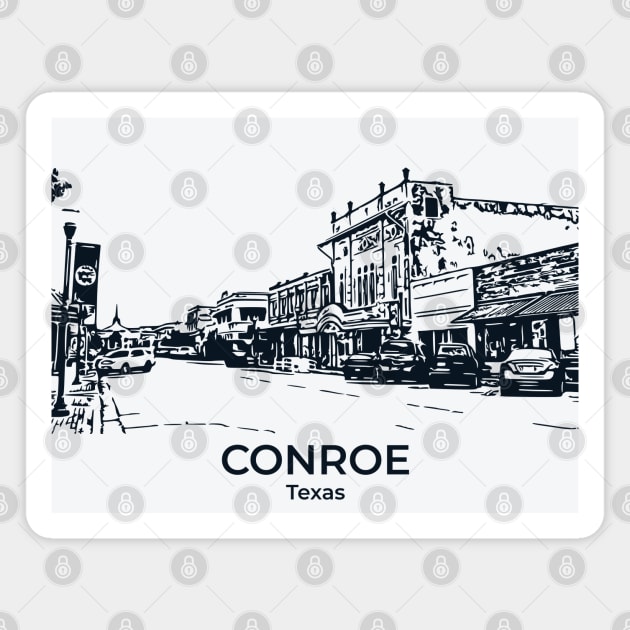 Conroe - Texas Magnet by Lakeric